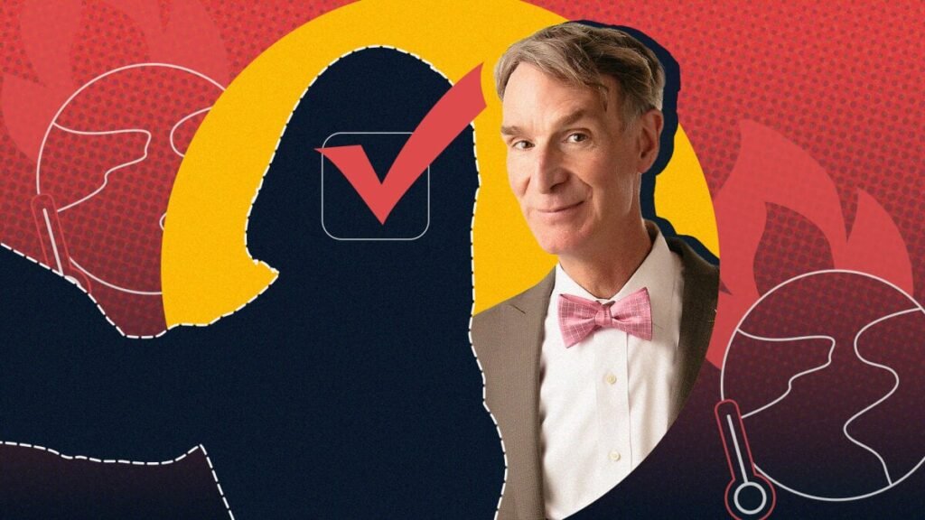 Bill Nye will only take a selfie with you if you’re voting pro-climate