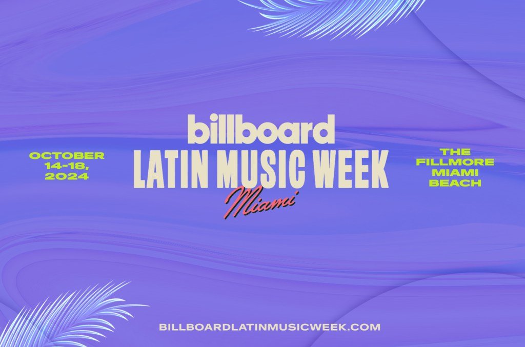 Billboard Latin Music Week 2024 Guide